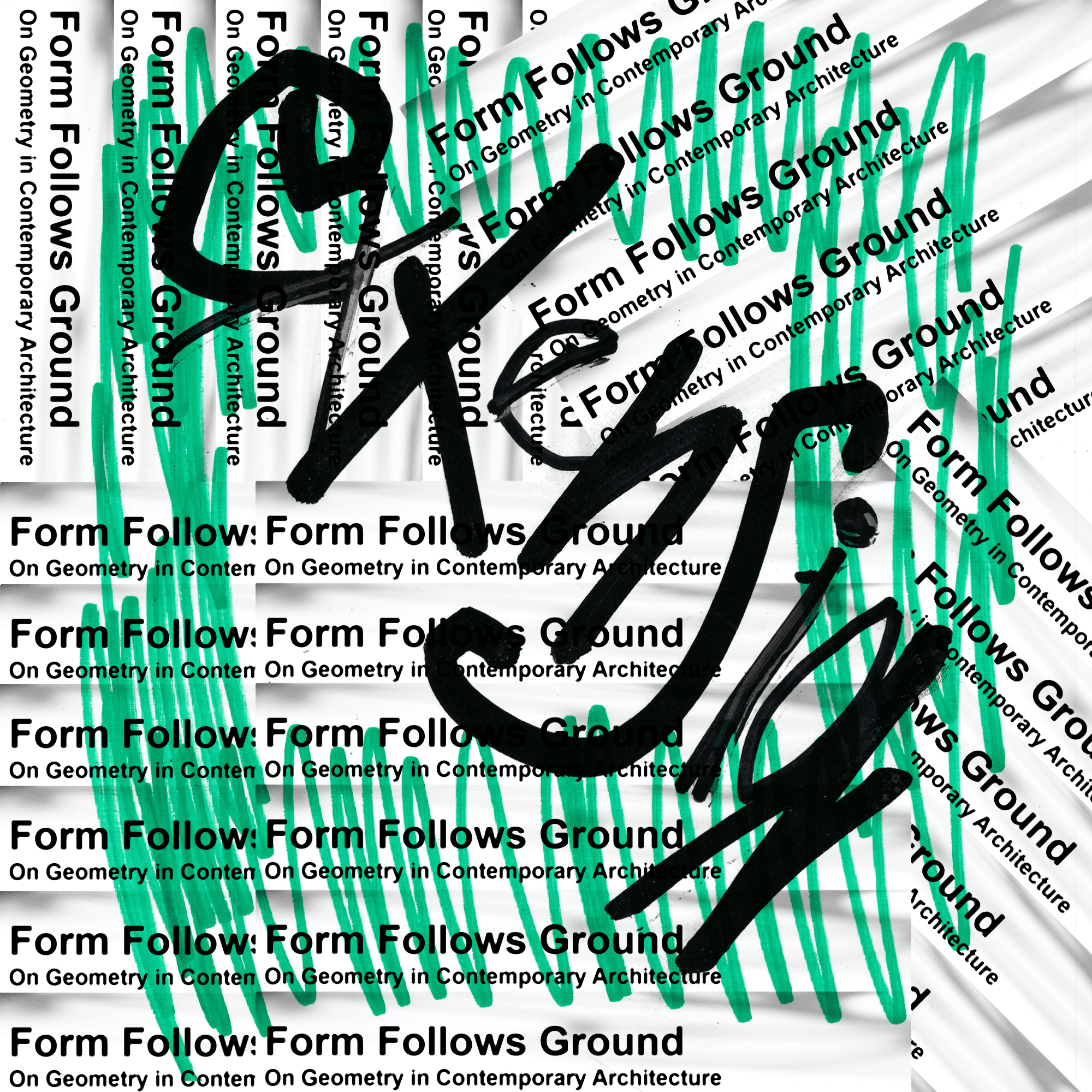 Form follows ground: on geometry in contemporary architecture